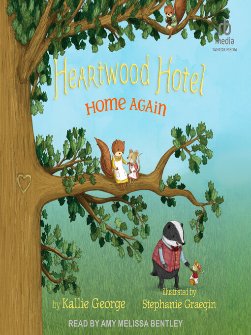 Title details for Home Again by Kallie George - Available